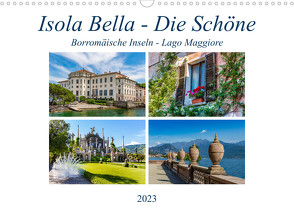 Isola Bella – Die Schöne (Wandkalender 2023 DIN A3 quer) von Di Chito,  Ursula