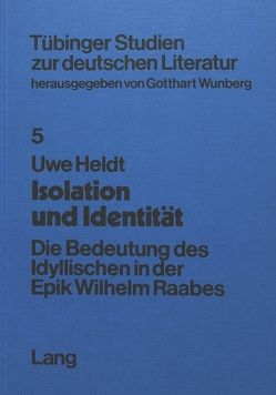 Isolation und Identität von Heldt,  Uwe