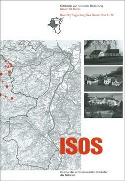 ISOS, Ortsbilder von nationaler Bedeutung Kanton St. Gallen, Band 3 Toggenburg See Gaster