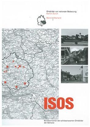 ISOS, Ortsbilder von nationaler Bedeutung, Kanton Zürich, Band 2 Oberland von Bundesamt für Kultur (BAK),  Bern