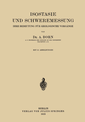 Isostasie und Schweremessung von Born,  A.