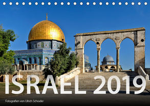 Israel 2019 (Tischkalender 2019 DIN A5 quer) von Schrader,  Ulrich