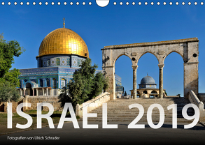 Israel 2019 (Wandkalender 2019 DIN A4 quer) von Schrader,  Ulrich