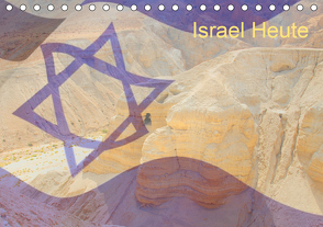 Israel Heute (Tischkalender 2021 DIN A5 quer) von - JudaicArtPhotography.com,  Switzerland, Camadini,  M.