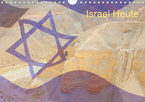 Israel Heute (Wandkalender 2021 DIN A4 quer) von - JudaicArtPhotography.com,  Switzerland, Camadini,  M.