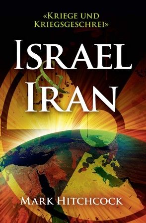 Israel & Iran von Hitchcock,  Mark