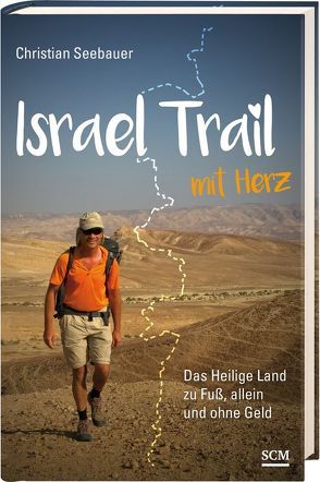 Israel Trail mit Herz von Seebauer,  Christian