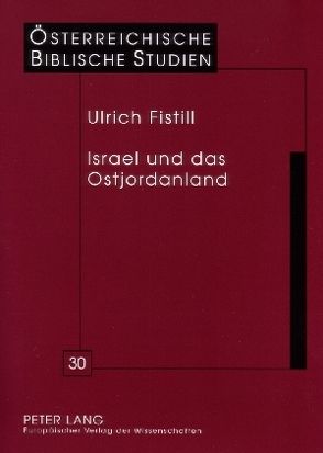 Israel und das Ostjordanland von Fistill,  Ulrich