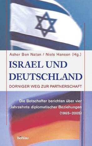 Israel und Deutschland von Bertele,  Franz, Fischer,  Per, Hansen,  Niels, Natan,  Asher Ben, Pauls,  Rolf Friedemann