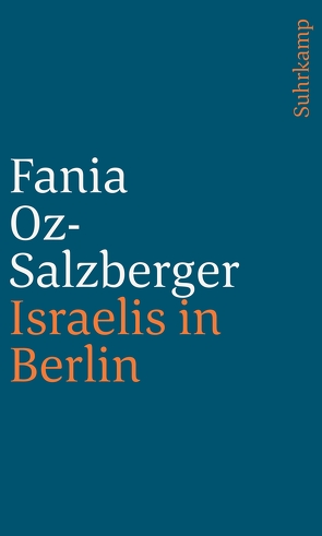 Israelis in Berlin von Achlama,  Ruth, Oz-Salzberger,  Fania