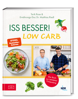 Iss besser! LOW CARB von Riedl,  Matthias, Rose,  Tarik