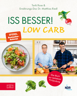 Iss besser! LOW CARB von Riedl,  Matthias, Rose,  Tarik