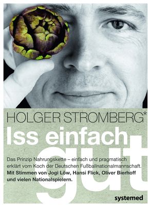 Iss einfach gut von Stromberg,  Holger