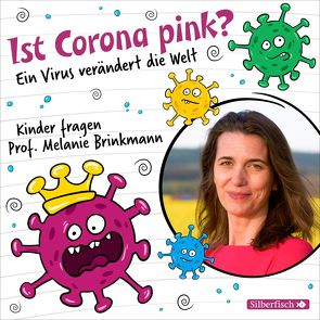 Ist Corona pink? von Brinkmann,  Melanie, Kaufmann,  Pia, Ottinger,  Maarten