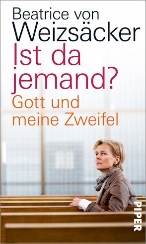 Ist da jemand? von Weizsäcker,  Beatrice von