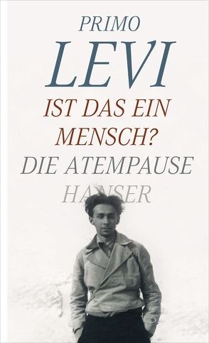 Ist das ein Mensch? – Die Atempause von Levi,  Primo, Picht,  Barbara, Picht,  Robert, Riedt,  Heinz