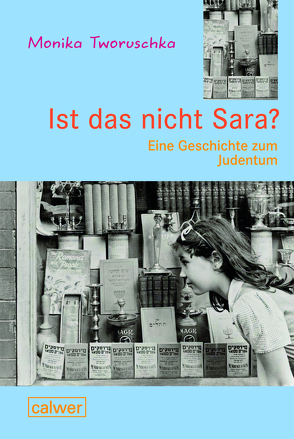 Ist das nicht Sara? von Tworuschka,  Monika