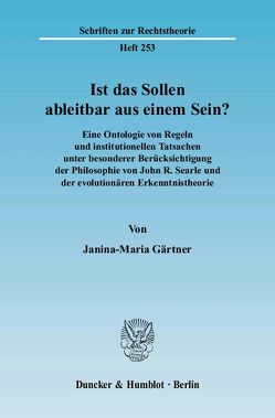 Ist das Sollen ableitbar aus einem Sein? von Gärtner,  Janina-Maria