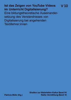 Ist das Zeigen von Youtube Videos im Unterricht Digitalisierung? von Fünfstück-Kreye,  Magdalena Sophie