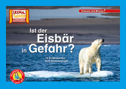 Ist der Eisbär in Gefahr? / Kamishibai Bildkarten von Küntzel ,  Karolin