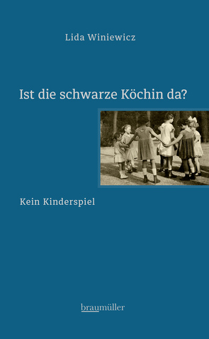 Ist die schwarze Köchin da? von Winiewicz,  Lida