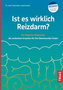 Ist es wirklich Reizdarm? von Ledochowski,  Maximilian