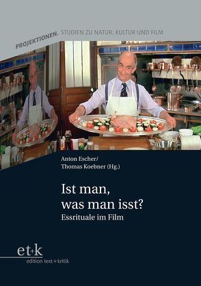 Ist man, was man isst? von Escher,  Anton, Koebner,  Thomas