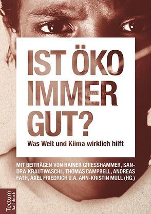 Ist öko immer gut? von Mull,  Ann-Kristin