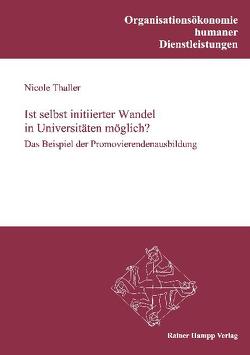 Ist selbst initiierter Wandel in Universitäten möglich? von Thaller,  Nicole