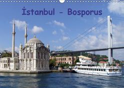 Istanbul – Bosporus (Wandkalender 2019 DIN A3 quer) von & Dilek Liepke,  Claus