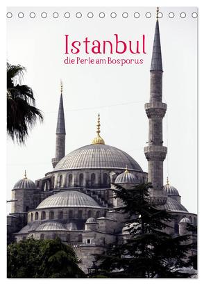 Istanbul, die Perle am Bosporus (Tischkalender 2024 DIN A5 hoch), CALVENDO Monatskalender von Irlenbusch,  Roland