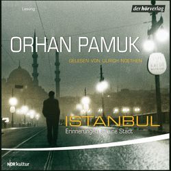 Istanbul von Noethen,  Ulrich, Pamuk,  Orhan