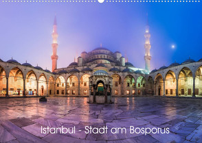 Istanbul – Stadt am Bosporus (Wandkalender 2022 DIN A2 quer) von Claude Castor I 030mm-photography,  Jean