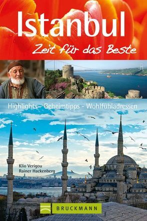 Istanbul – Zeit für das Beste von Hackenberg,  Rainer, Verigou,  Klio
