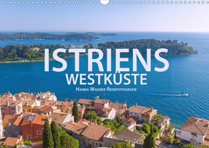 Istriens Westküste (Wandkalender 2021 DIN A3 quer) von Wagner,  Hanna