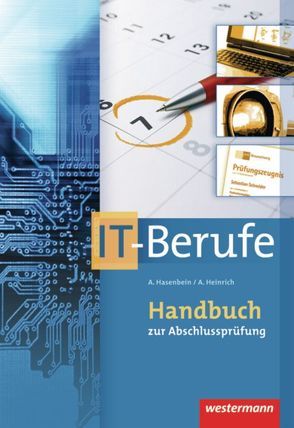 IT-Berufe von Hasenbein,  Hardi, Heinrich,  Andreas