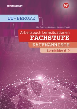 IT-Berufe von Gratzke,  Jürgen, Gratzke,  Lennart, Kullin,  Jens, Patett,  Ingo