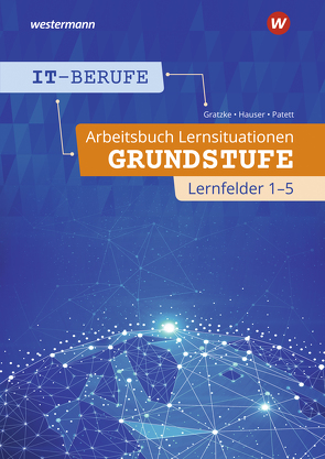 IT-Berufe von Gratzke,  Jürgen, Hauser,  Bernhard, Patett,  Ingo