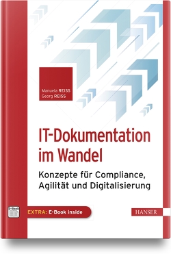 IT-Dokumentation im Wandel von Reiss,  Georg, Reiss,  Manuela