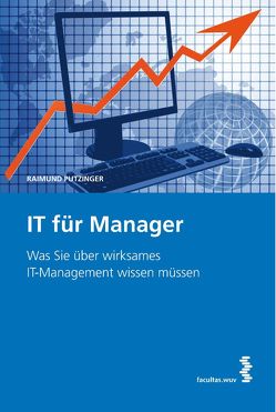 IT für Manager von Putzinger,  Raimund