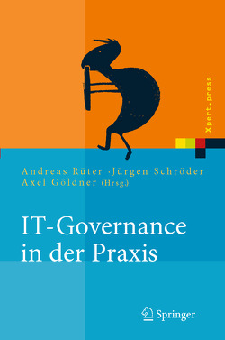 IT-Governance in der Praxis von Göldner,  Axel, Niebuhr,  Jens, Rüter,  Andreas, Schröder,  Jürgen