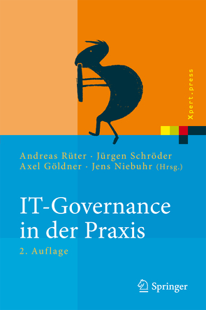 IT-Governance in der Praxis von Göldner,  Axel, Niebuhr,  Jens, Rüter,  Andreas, Schröder,  Jürgen