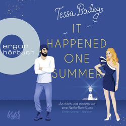 It happened one Summer von Bailey,  Tessa, Bittner,  Dagmar, Rüdiger,  Anja