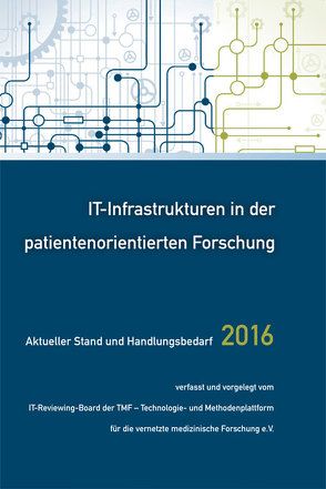 IT-Infrastrukturen in der patientenorientierten Forschung