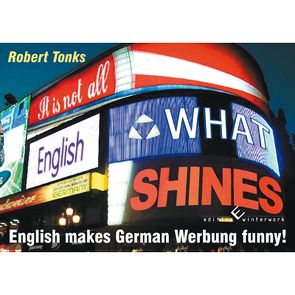 It is not all English what shines von Tonks,  Robert