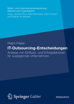 IT-Outsourcing-Entscheidungen von Pfaller,  Ralph