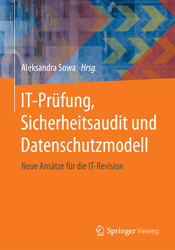 IT-Prüfung, Sicherheitsaudit und Datenschutzmodell von Sowa,  Aleksandra