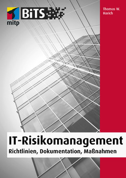 IT-Risikomanagement von W. Harich,  Thomas