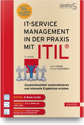 IT-Service-Management in der Praxis mit ITIL® von Beims,  Martin, Ziegenbein,  Michael