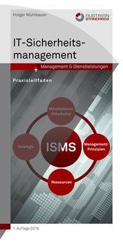 IT-Sicherheitsmanagement von Mühlbauer,  Holger